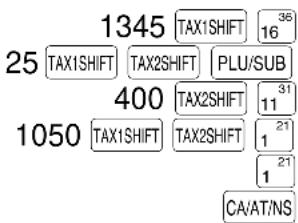 1345 TAX1SHIFT 36 25 TAX1SHIFT TAX2SHIFT PLU/SUB 400 TAX2SHIFT 31 1050 TAX1SHIFT TAX2SHIFT 21 1 CA/AT/NS