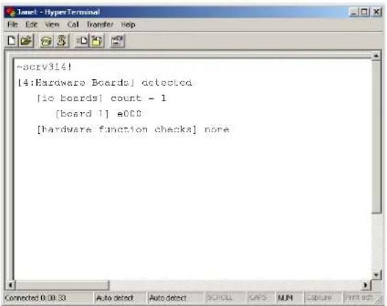 ~scrv314! [4:Hardware Boards] detected [io boards] count - 1 [board 1] e000 [hardware function checks] none
