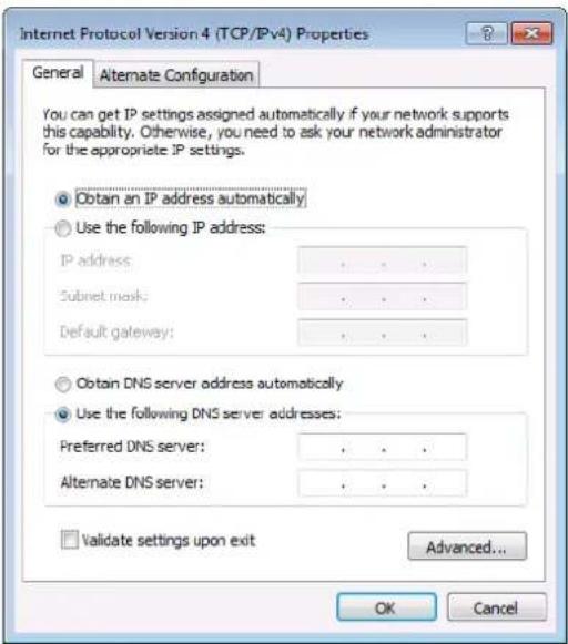 Internet Protocol Version 4 (TCP/IPv4) Properties General Alternate Configuration You can get IP settings assigned automatically if your network supports this capability. Otherwise, you need to ask your network administrator for the appropriate IP settings. Obtain an IP address automatically Use the following IP address: IP address: . Subnet mask: . Default gateway: . Obtain DNS server address automatically Use the following DNS server addresses: Preferred DNS server: . Alternate DNS server: . Validate settings upon exit Advanced... OK Cancel