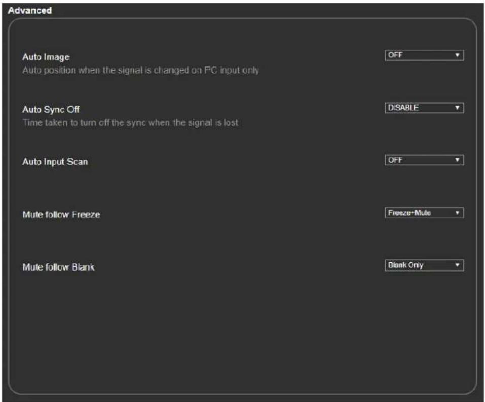 Advanced Auto Image OFF Auto position when the signal is changed on PC input only Auto Sync Off DISABLE Time taken to turn off the sync when the signal is lost Auto Input Scan OFF Mute follow Freeze Freeze-Mute Mute follow Blank Blank Only