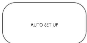 AUTO SET UP