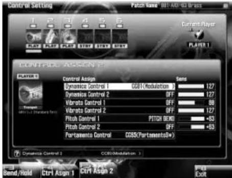 Control Setting Patch name: 081-AM-03 Brass Current Player PLAY 1 CONTROL ASSIGN 2 POWER 1 Control Assign Sens Dynamic Control 1 CCB1 (Modulation) 127 Dynamic Control 2 OFF 127 Vibrata Control 1 OFF 88 Vibrata Control 2 OFF 127 Pitch Control 1 PITCH BCD +53 Pitch Control 2 OFF +53 Portamento Control CDS5/PortamentoS+) Dynamic Control 1 CCB1 (Modulation) Bend/Hold Ctrl Assign 1 Ctrl Assign 2 FB Exit