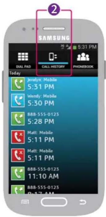 SAMSUNG DIAL PAD CALL HISTORY PHONEBOOK Today Jeratyn: Mobile 5:31 PM Wendy: Mobile 5:30 PM 888-555-0123 5:28 PM Matt: Mobile 5:11 PM Matt: Mobile 5:11 PM 888-555-0123 11:10 AM 888-555-0123 9:17 AM