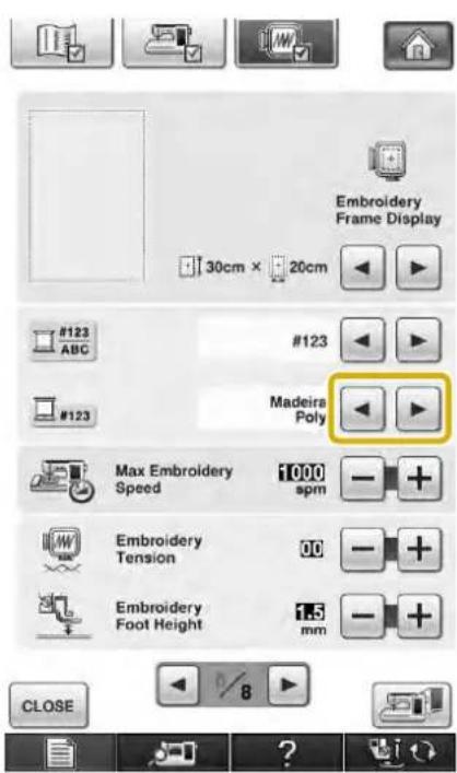 Embroidery Frame Display 30cm × 20cm #123 ABC #123 Madeira Poly Max Embroidery Speed 1000 spm Embroidery Tension 00 Embroidery Foot Height mm CLOSE 8