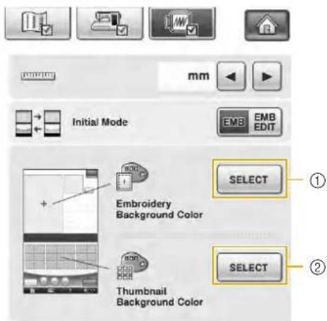 mm Initial Mode EMB EMB EDIT Embroidery Background Color SELECT Thunbnail Background Color SELECT ① ②