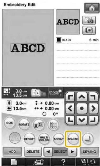 Embroidery Edit ABCD BLACK 6 min 3.0 cm 13.5 cm 100% 3.0 cm + 0.00 cm 13.5 cm + 0.00 cm 0° SIZE ROTATE DENSITY MULTI COLOR ARRAY SPACING ADD DELETE SELECT SEWING