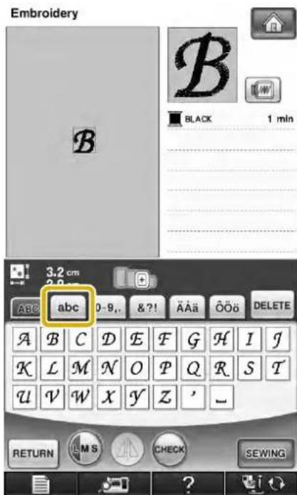 Embroidery B BLACK 1 min 3.2 cm abc 0-9.. &?! ÄÄÄ ÖÖö DELETE A B C D E F G H I J K L M N O P Q R S T U V W X Y Z ' - RETURN LMS CHECK SEWING