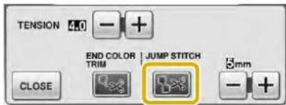 TENSION END COLOR TRIM JUMP STITCH mm CLOSE - +