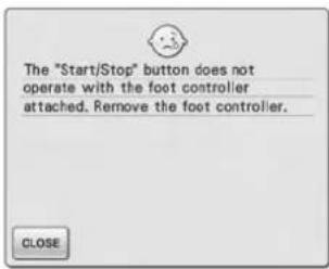 The "Start/Stop" button does not operate with the foot controller attached. Remove the foot controller. CLOSE