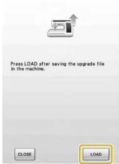 Press LOAD after saving the upgrade file in the machine.