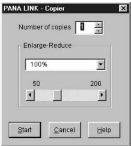 PANA LINK - Copier Number of copies 1 Enlarge-Reduce 100% 50 200 Start Cancel Help