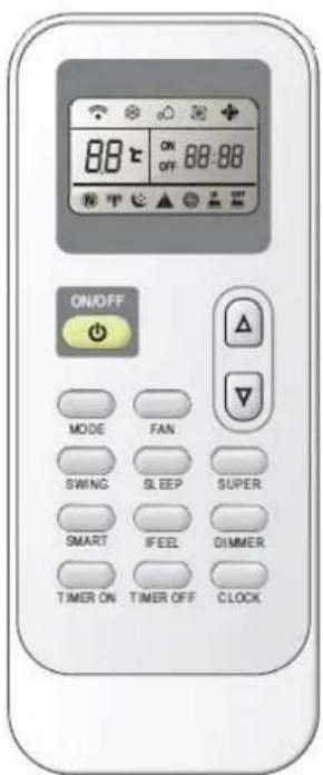 ON/OFF MODE FAN SWING SLEEP SUPER SMART IFEEL DIMMER TIMER ON TIMER OFF CLOCK