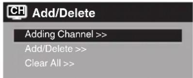 Add/Delete Adding Channel >> Add/Delete >> Clear All >>