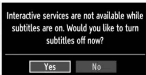 Interactive services are not available while subtitles are on. Would you like to turn subtitles off now? Yes No