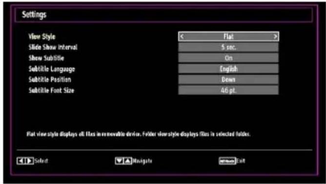 Settings View Style < Flat > Slide Show Interval 5 sec. Show Subtitle On Subtitle Language English Subtitle Position Down Subtitle Font Size 46 pt. Flat view style displays all files in removable device. Folder view style displays files in selected folders. Select Navigate Exit