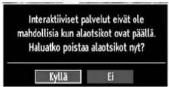 Interaktiiviset palvelut eivät ole mahdollisia kun alaotsikot ovat päällä. Haluatko poistaa alaotsikot nyt? Kyllä Ei