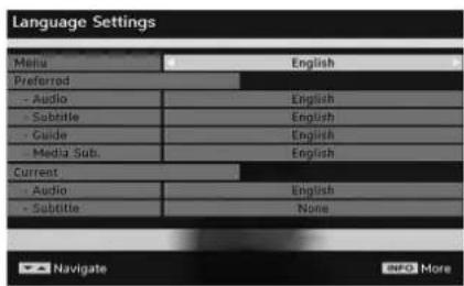Language Settings Media English Preferred - Audio English - Subtitle English - Guide English - Media Sub. English Current - Audio English - Subtitle None Navigate ENO More