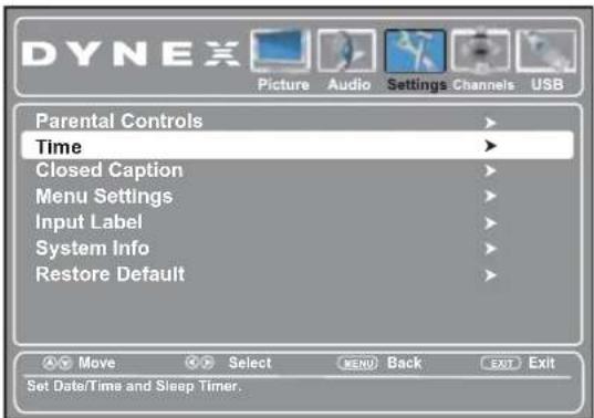 DYNEX Picture Audio Settings Channels USB Parental Controls Time Closed Caption Menu Settings Input Label System Info Restore Default Move Select MENU Back EXIT Exit Set Date/Time and Sleep Timer.