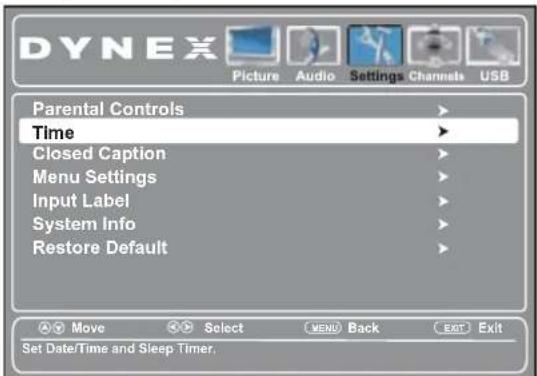 DYNEX Picture Audio Settings Channels USB Parental Controls Time Closed Caption Menu Settings Input Label System Info Restore Default Move Select MENU Back EXIT Exit Set Date/Time and Sleep Timer.
