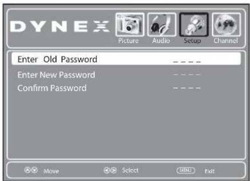 DYNEX Picture Audio Setup Channel Enter Old Password Enter New Password Confirm Password Move Select END Exit