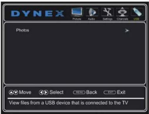 Dynex Pictures Audio Settings Channels USB Photos Move Select BACK Exit View files from a USB device that is connected to the TV