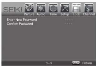 SEIKI Picture Audio Time Setup Lock Channel Enter New Password Confirm Password 0 - 9 MERO Return