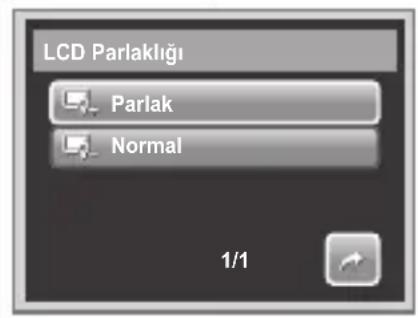 LCD Parlaklığı Parlak Normal 1/1