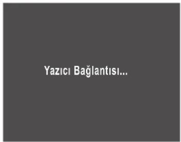 Yazıcı Bağlantısı...