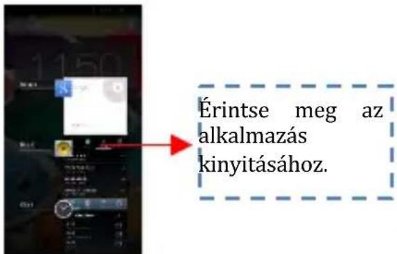 Érintse meg az alkalmazás kinyitásához.