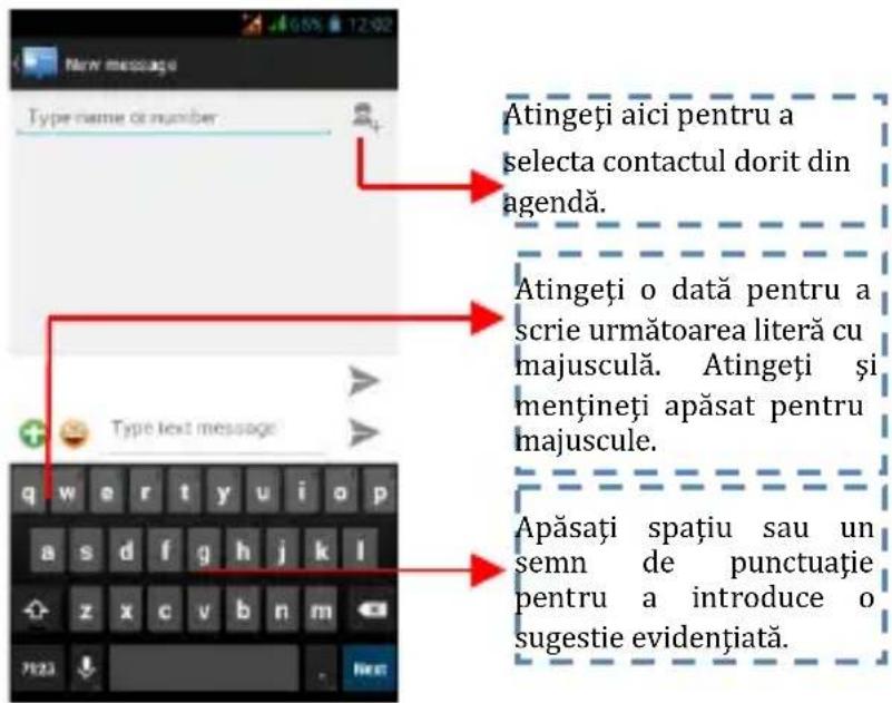 Atingeți aici pentru a selecta contactul dorit din agenda. Atingeți o dată pentru a scrie următoarea literă cu majusculă. Atingeți și mențineți apăsat pentru majuscule. Apăsați spațiu sau un semn de punctuație pentru a introduce o sugestie evidențiată.