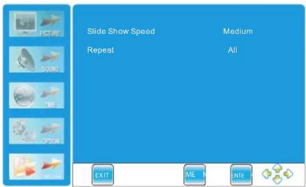 Slide Show Speed Repeat Medium All EXIT ME ENTE