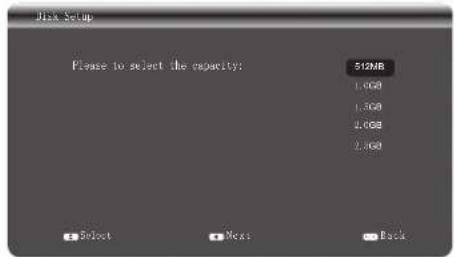 Disk Setup Please to select the capacity: 512MB 1.00B 1.36B 2.00B 2.46B Select Next Back