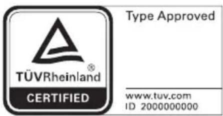 TÜVRheinland® CERTIFIED Type Approved www.tuv.com ID 2000000000