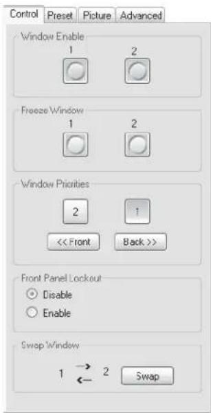 Control Preset Picture Advanced Window Enable 1 2 Freeze Window 1 2 Window Priorities 2 1 << Front Back >> Front Panel Lockout Disable Enable Swap Window 1 → 2 Swap
