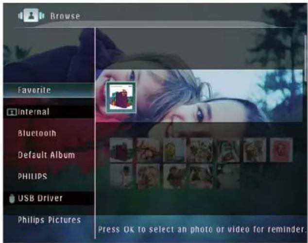 Browse Favorite Internal Bluetooth Default Album PHILIPS USB Driver Philips Pictures Press OK to select an photo or video for reminder.