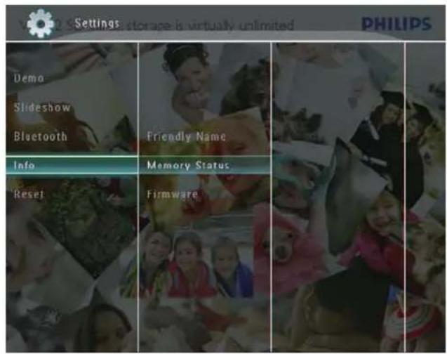 Settings: storage is virtually unlimited PHILIPS Demo Slideshow Bluetooth Friendly Name Info Memory Status Reset Firmware