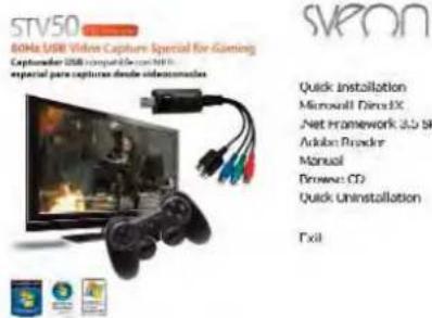 STV50 80Hz USB Video Capture Special for Gaming Captured USB compatible with 60Hz expacial para captures divide videocomputer SVPON Quick Installation Microsoft DirectX Net Framework 3.5 PK Adobe Reader Manual Power CD Quick Uninstallation Exit