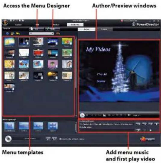 Access the Menu Designer Author/Preview windows My Videos Play All Scenes Menu templates Add menu music and first play video