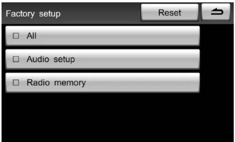 Factory setup Reset All Audio setup Radio memory