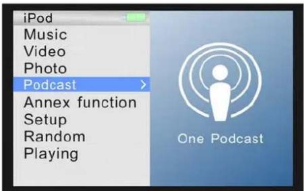 iPod Music Video Photo Podcast > Annex function Setup Random Playing One Podcast
