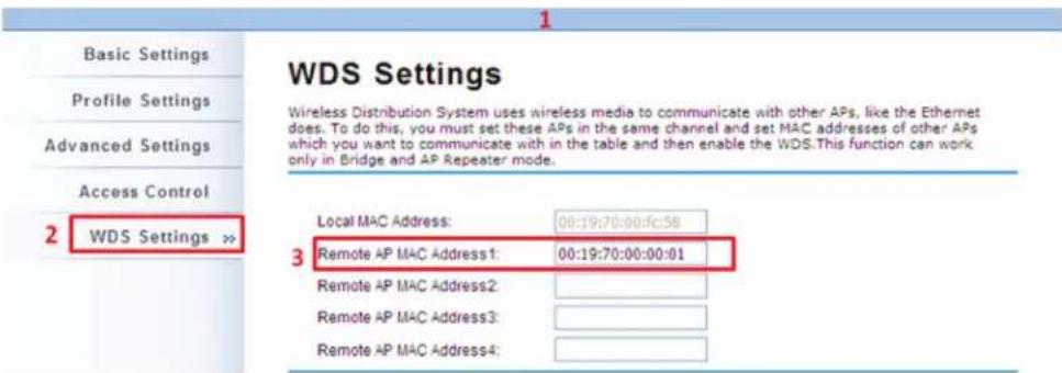 Basic Settings Profile Settings Advanced Settings Access Control 2 WDS Settings >> WDS Settings Wireless Distribution System uses wireless media to communicate with other APs, like the Ethernet does. To do this, you must set these APs in the same channel and set MAC addresses of other APs which you want to communicate with in the table and then enable the WDS.This function can work only in Bridge and AP Repeater mode. Local MAC Address: 00:19:70:00:fc:58 Remote AP MAC Address1: 00:19:70:00:00:01 Remote AP MAC Address2: Remote AP MAC Address3: Remote AP MAC Address4: