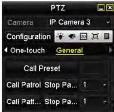 PTZ Camera IP Camera 3 Configuration One-touch General Call Preset Call Patrol Stop Pa... 1 Call Patt... Stop Pa... 1