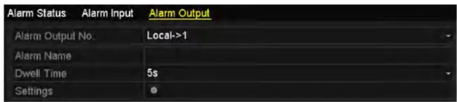 Alarm Status Alarm Input Alarm Output Alarm Output No. Local->1 Alarm Name Dwell Time 5s Settings *