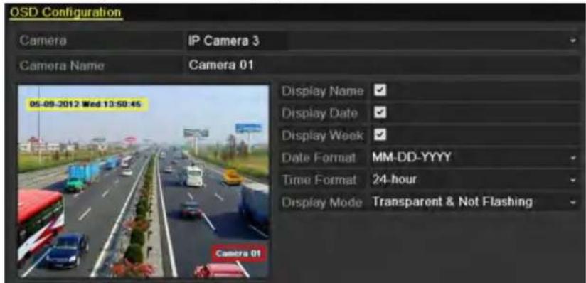 OSD Configuration Camera IP Camera 3 Camera Name Camera 01 05-09-2012 Wed 13:50:45 Display Name Display Date Display Week Date Format MM-DD-YYYY Time Format 24-hour Display Mode Transparent & Not Flashing Camera 01