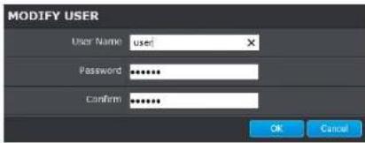 MODIFY USER User Name: user Password Confirm Ok Cancel