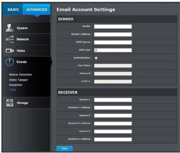 BASIC ADVANCED Email Account Settings SENDER Sender: Sender's Address: SMTP Server: SMTP Port: 25 Authentication: User Name: Password: Confirm: RECEIVER Receiver1: Receiver1's Address: Receiver2: Receiver2's Address: Receiver3: Receiver3's Address: Save