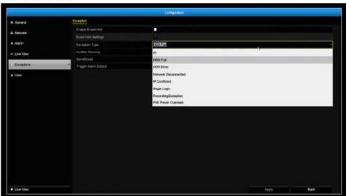 Configuration General Network Alarm Line User Exceptionals User Exclusion Event Event/Host Event/Host Settings Evolution Type Audio Viewing SentEmail Trigger Alarm Output SUPPORT HDD Pull HDD Drive Network Diagramed IP Confined Signal Login Recording Exception PID Power Overload Apply Back Live View