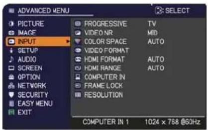 ADVANCED MENU PICTURE IMAGE INPUT SETUP AUDIO SCREEN OPTION NETWORK SECURITY EASY MENU EXIT PROGRESSIVE TV VIDEO NR MID COLOR SPACE AUTO VIDEO FORMAT HDMI FORMAT AUTO HDMI RANGE AUTO COMPUTER IN FRAME LOCK RESOLUTION COMPUTER IN 1 1024 x 768 @60Hz