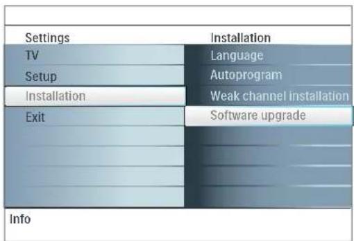Settings TV Setup Installation Exit Info Installation Language Autoprogram Weak channel installation Software upgrade