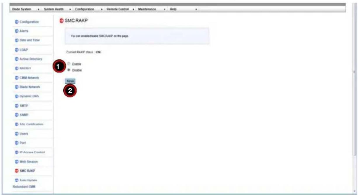 SMC RAKP You can enable/disable SMC RAKP on the page. Current RAKP status ON 1 Enable 2 Disable Save Configuration Alerts Date and Time LDAP Active Directory RADU3 CMM Network Black Network Dynamic DM's SMTP SNMP SSL Certification Users Port IP Access Control Web Session SMC RAKP Auto Update Redunda…